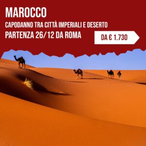 Capodanno in Marocco tra città imperiali e deserto, partenza 26 dicembre da Roma, da 1.730 euro
