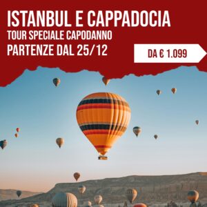 Istanbul e Cappadocia: tour speciale Capodanno, partenze dal 25 dicembre, da 1.099 euro