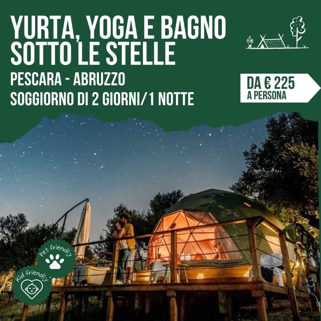 Locandina soggiorno in yurta con yoga e bagno sotto le stelle vicino a Pescara