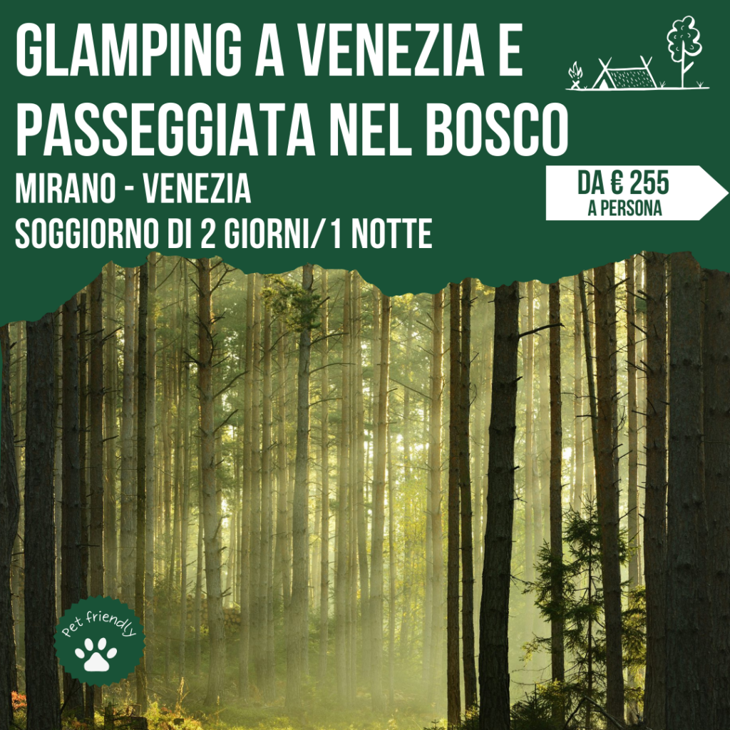 Locandina glamping a Mirano e passeggiata nel bosco vicino a Venezia